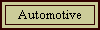 Automotive