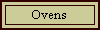 Ovens